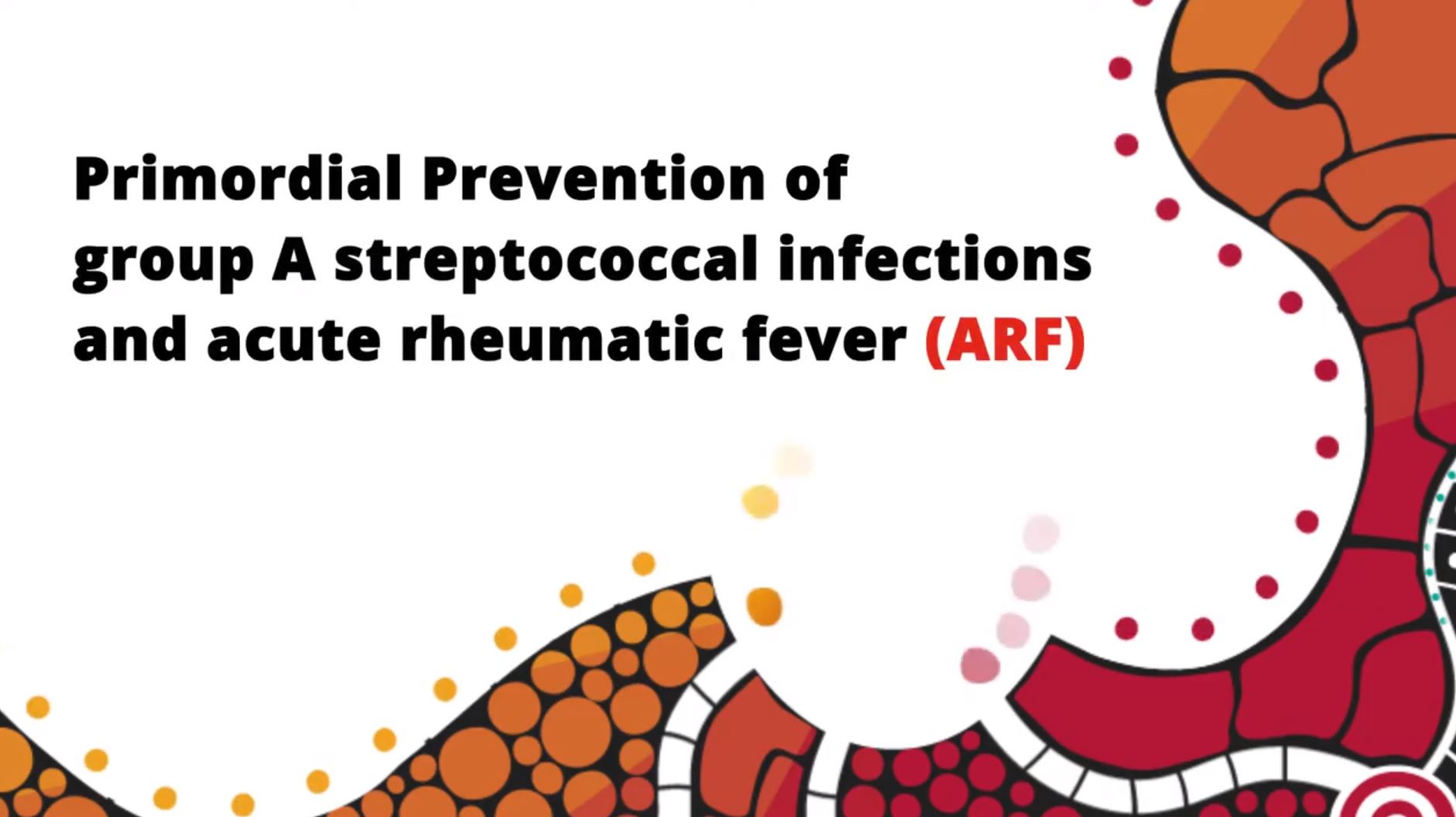 Primordial prevention of ARF and RHD